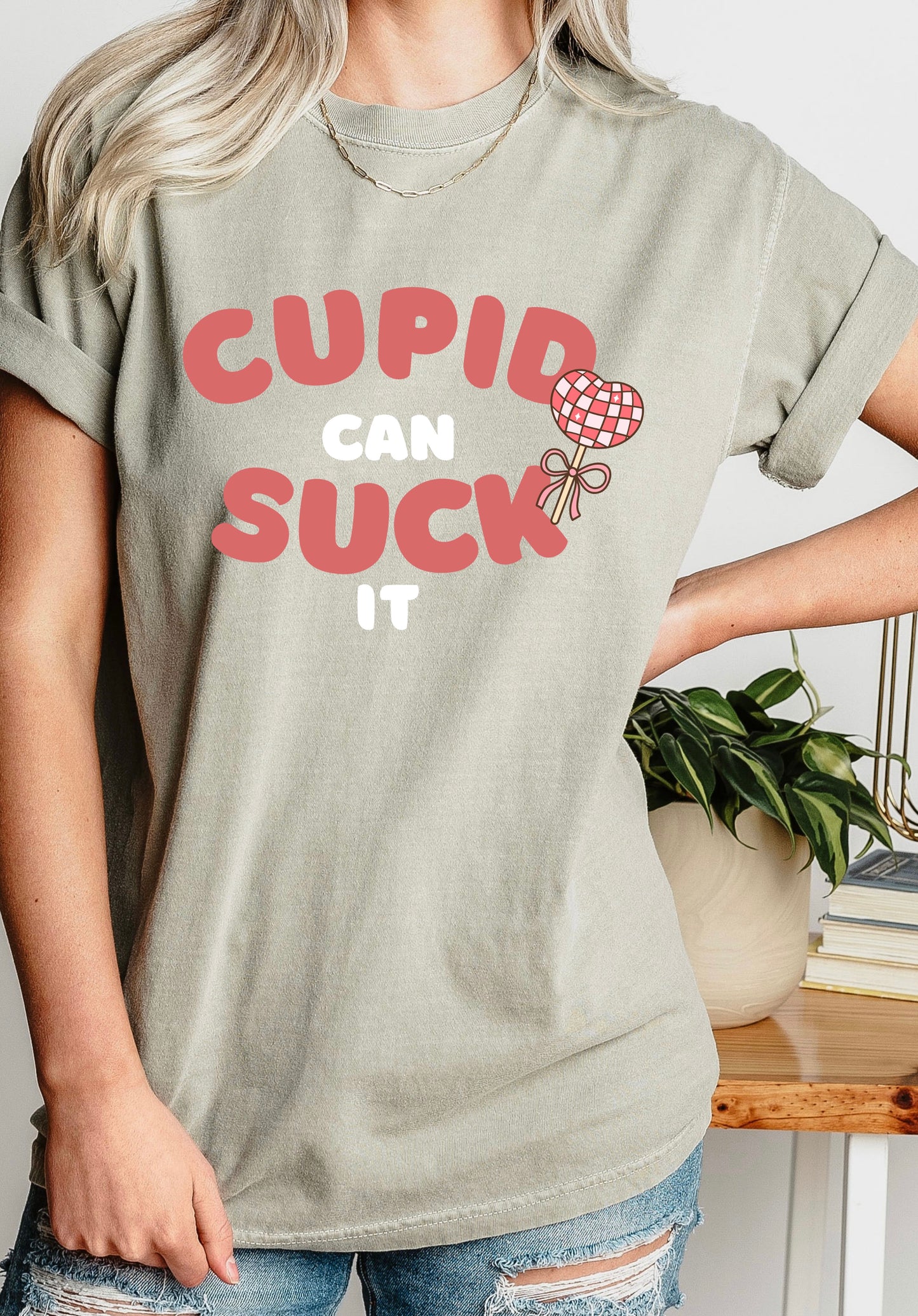 Cupid can suck it