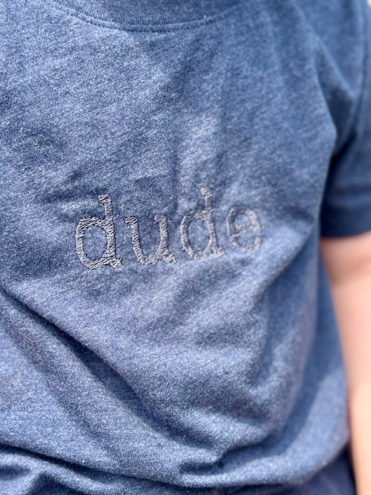 Toddler Dude Embroidered Shirt
